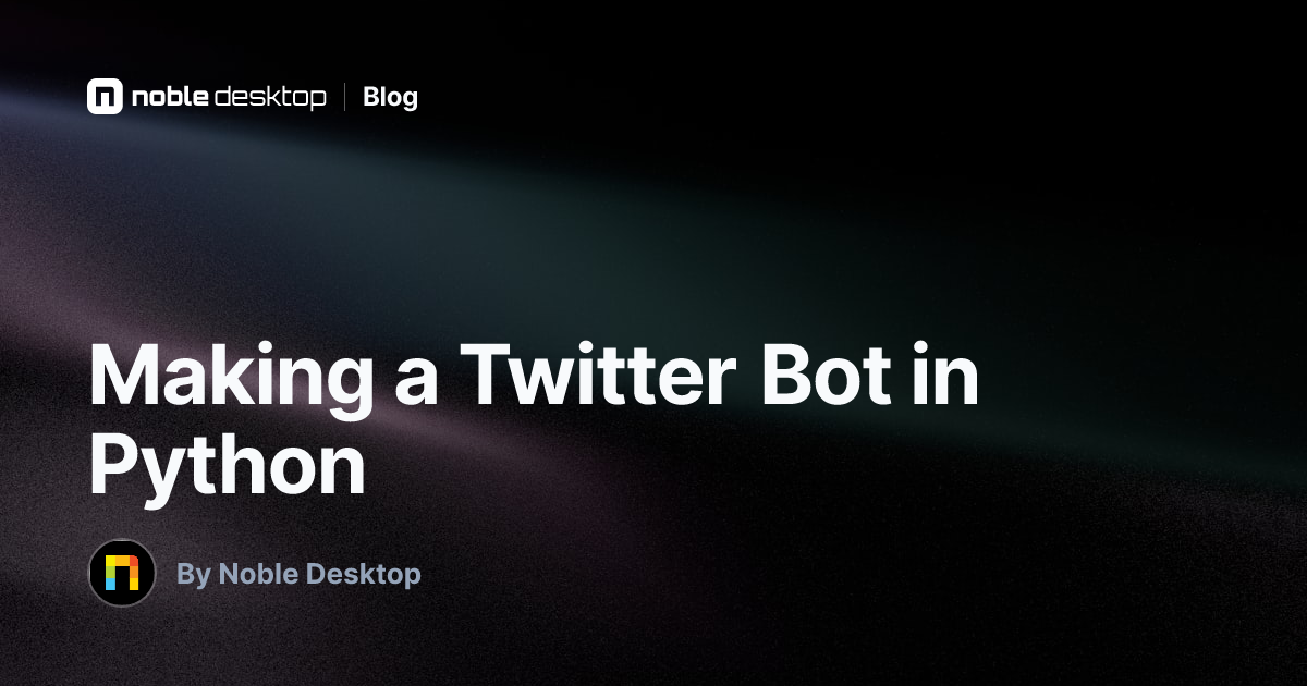 Free Online Class: Making a Twitter Bot in Python