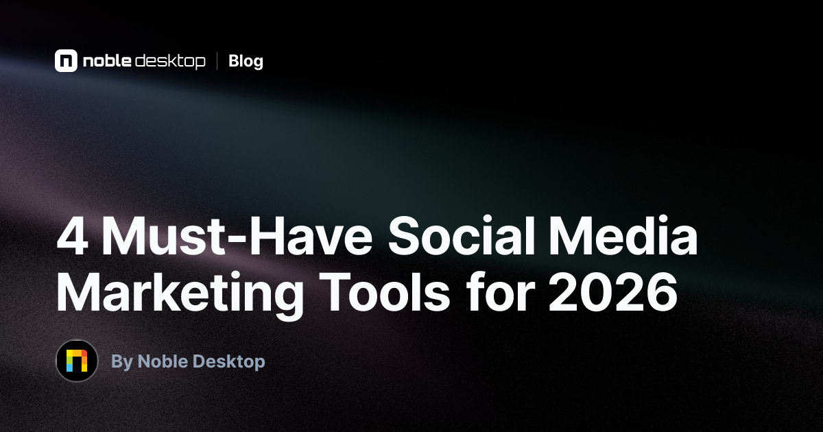 4 Must-Have Social Media Marketing Tools for 2026 — Digital Marketing