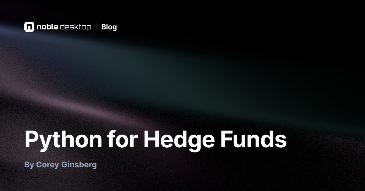 Python for Hedge Funds — Data Analytics