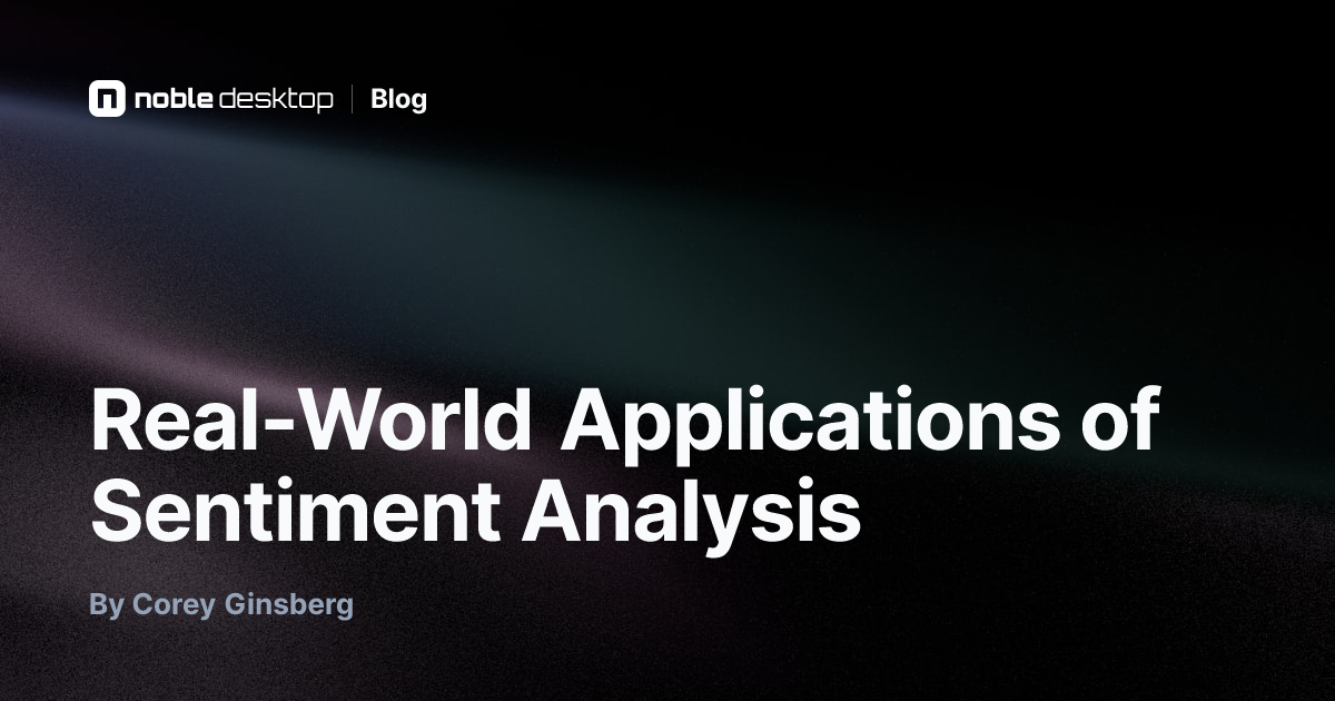Real-World Applications of Sentiment Analysis