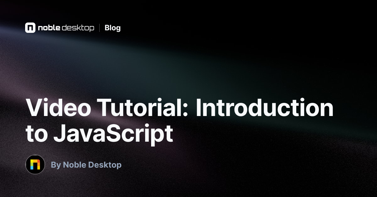 Video Tutorial: Introduction to JavaScript — Free Classes