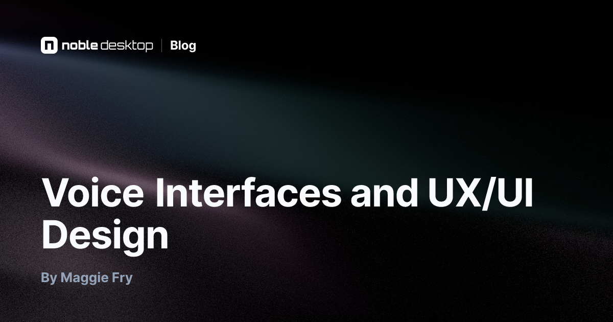 Voice Interfaces and UX/UI Design — UX Design