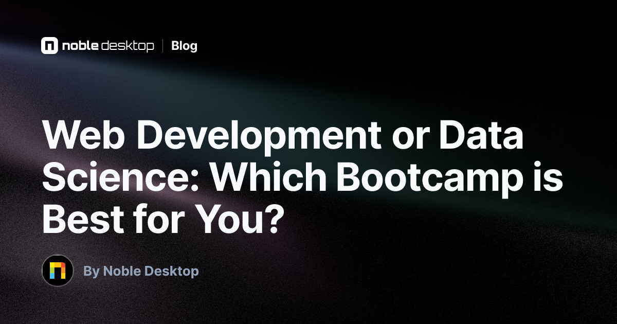 Web Development or Data Science: Which Bootcamp is Best...