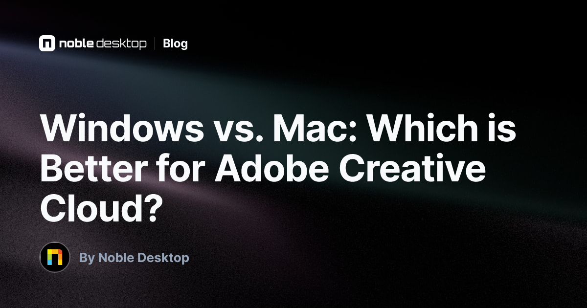 Windows vs. Mac: Which is Better for Adobe Creative Cloud